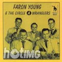 Faron Young - Faron Young And The Circle A Wranglers